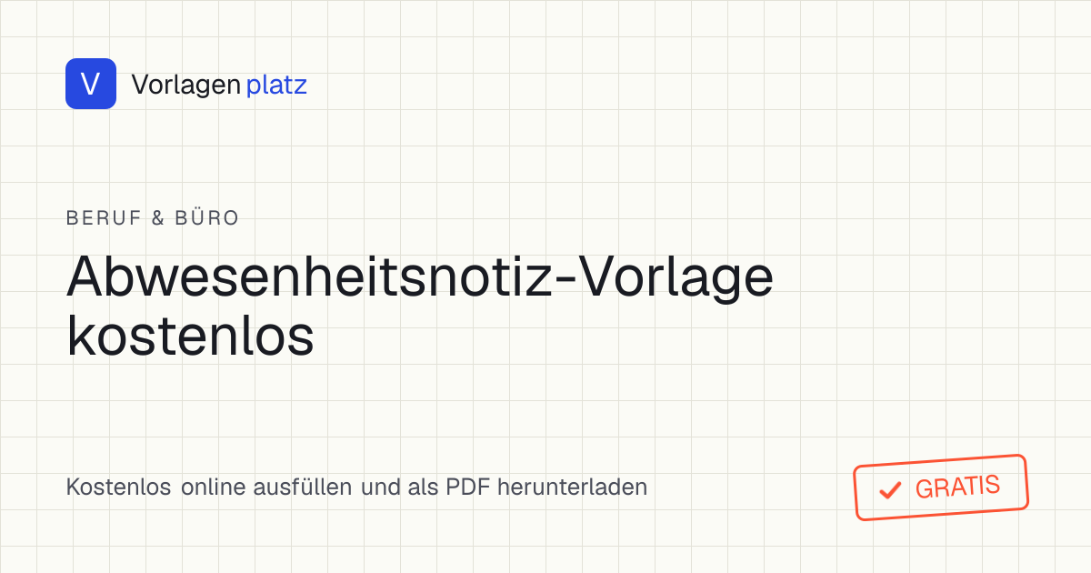 Kostenlose Abwesenheitsnotiz-Vorlage für Outlook zum Ausfüllen – automatische Antwort mit Zeitraum, Vertretung und Kontakt für Urlaub, Krankheit und Dienstreise