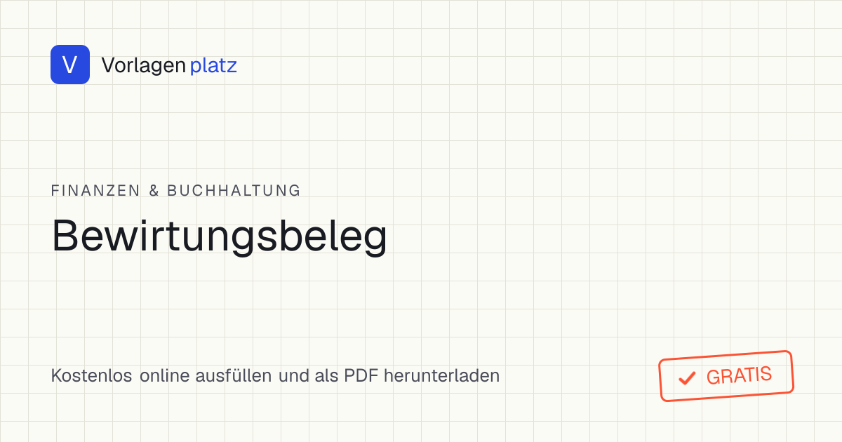Bewirtungsbeleg-Vorlage zum kostenlosen Ausfüllen als PDF – Bewirtungsnachweis mit Anlass, Teilnehmern und Aufwendungen nach § 4 Abs. 5 EStG