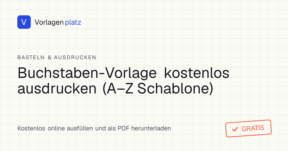 Buchstaben-Vorlage A bis Z zum Ausdrucken und Ausschneiden – große Buchstaben-Schablonen auf A4 für Girlande, Deko und Schule