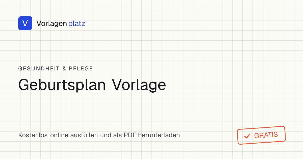 Geburtsplan Vorlage zum kostenlosen Ausfüllen als PDF und Word – mit Wünschen zu Wehen, Geburtsposition, PDA, Dammschnitt, Bonding und Stillen