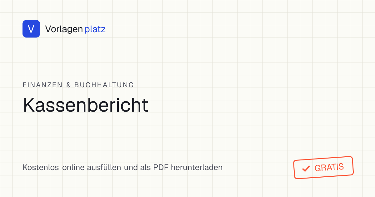 Kostenlose Kassenbericht-Vorlage für Vereine als PDF und Excel – Übersicht über Einnahmen, Ausgaben und Kassenbestand eines Geschäftsjahres
