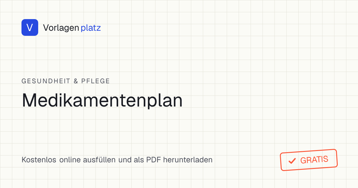Leere Medikamentenplan-Vorlage zum Ausdrucken – Medikationsplan mit Wirkstoff, Stärke, Einheit und Einnahmezeiten morgens, mittags, abends, nachts