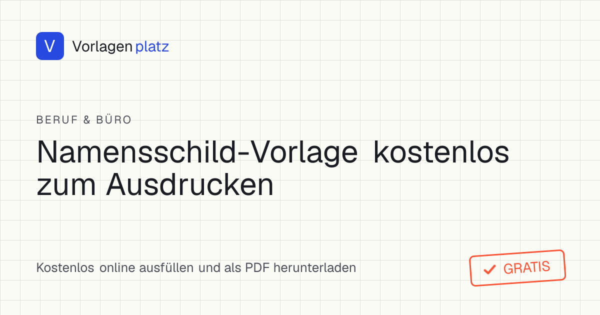 Namensschild-Vorlage zum kostenlosen Ausdrucken – Ansteckschilder und Tischkarten für Seminar, Messe und Verein mit Namen der Teilnehmer