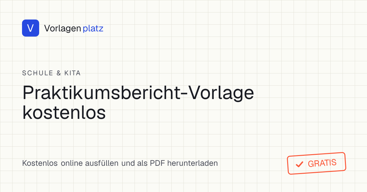 Kostenlose Praktikumsbericht- und Berichtsheft-Vorlage als PDF und Excel mit Spalten für Datum, Tätigkeit, erlernte Kenntnisse und Stunden