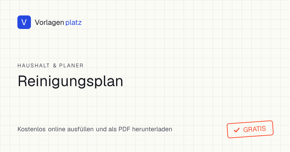 Ausgefüllte Reinigungsplan-Vorlage im Querformat mit Bereich, Häufigkeit, Zuständigkeit, Erledigt am und Handzeichen für WG und Gastronomie