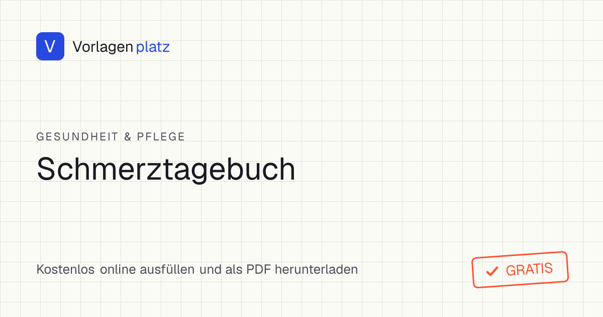 Leere Schmerztagebuch-Vorlage zum Ausdrucken – Tabelle für Datum, Schmerzstärke (0–10), Ort, Auslöser und Medikament