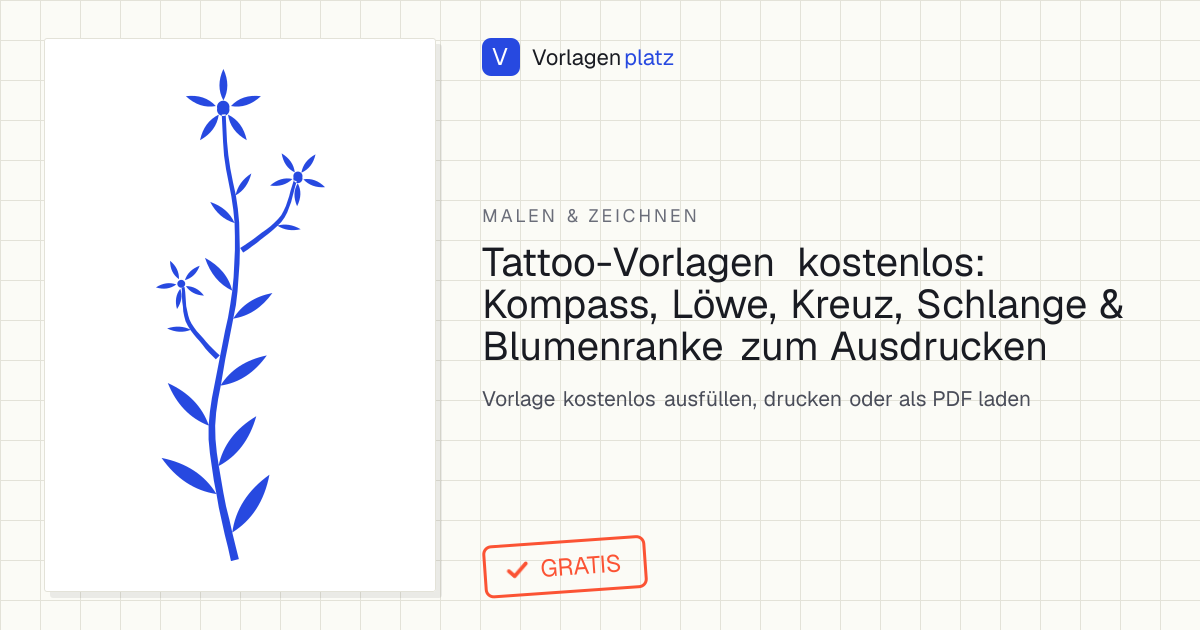Tattoo Vorlagen zum Ausdrucken – filigrane Fineline-Blumenranke mit drei fünfblättrigen Blüten und schmalen Blättern, dazu Kompass, Kreuz, Löwe und Schlange als Motive, Größe in Zentimetern einstellbar