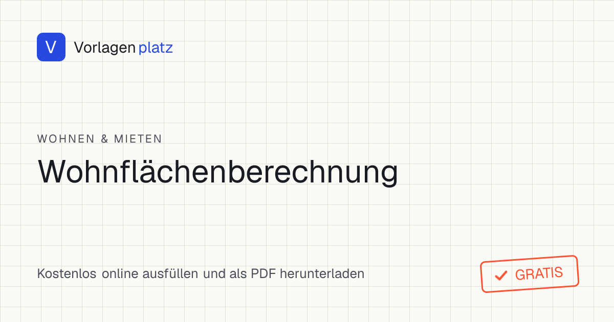 Ausgefüllte Wohnflächenberechnungs-Vorlage nach WoFlV mit Räumen, Anrechnung und Gesamt-Wohnfläche